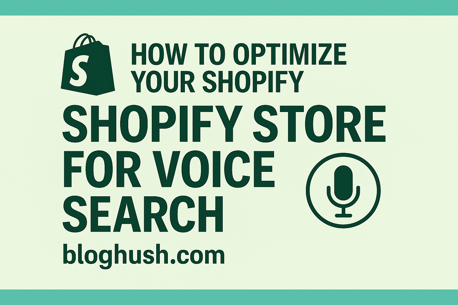 How to Optimize Your Shopify Store for Voice Search