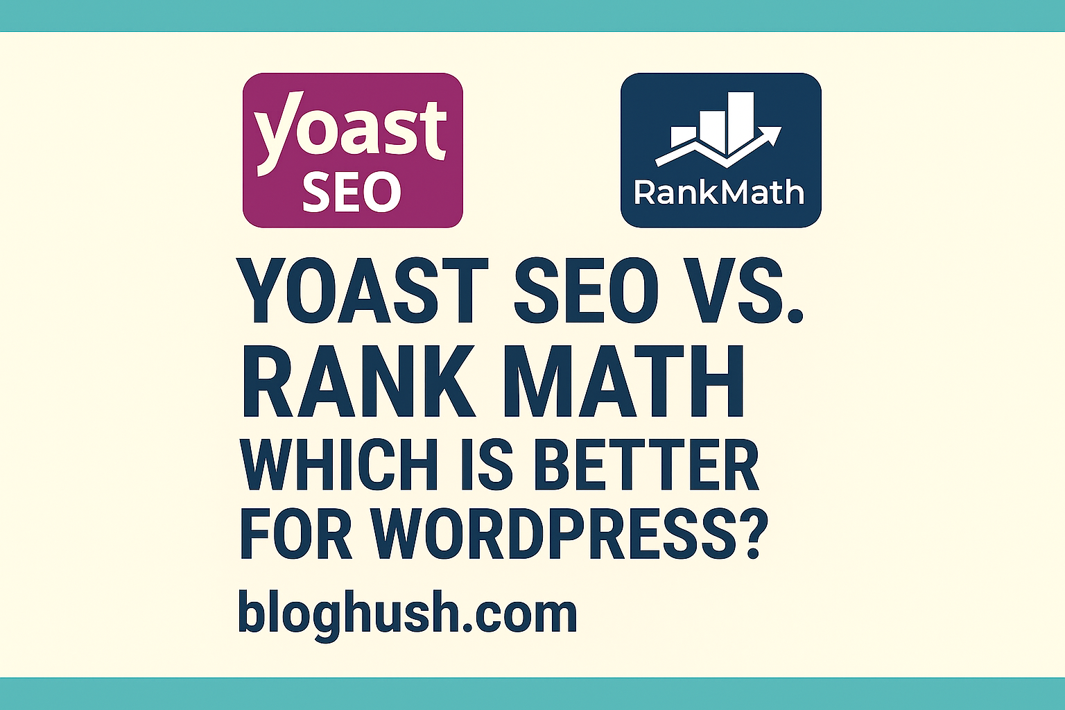 Yoast SEO vs. Rank Math: Which Is Better for WordPress?
